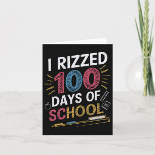 Grappig 100 dagen van school 100th Ik rizzed 100 d Kaart
