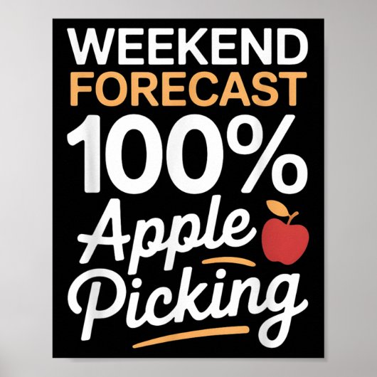Grappig 100 procent weekend appelplukweer Fo Poster (Voorkant)
