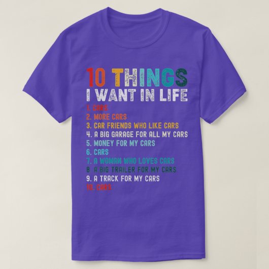 Grappig  10 dingen die ik in mijn leven wil.. t-shirt (Design voorkant)