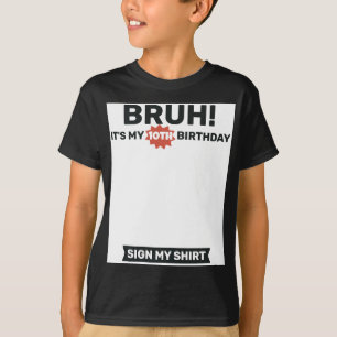 Grappig 10e Verjaardag Teken Mijn Shirt Ontwerp T-