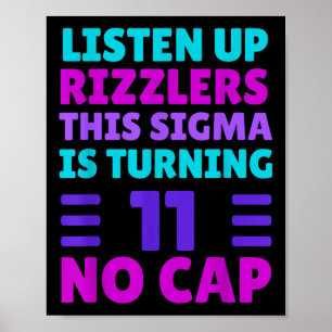 Grappig 11 jaar oude verjaardag Shirt - Rizz, Sigm Poster