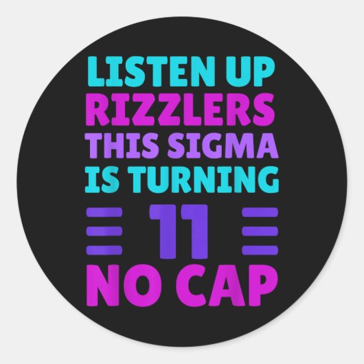 Grappig 11 jaar oude verjaardag Shirt - Rizz, Sigm Ronde Sticker (Voorkant)