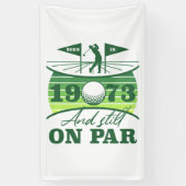 Grappig 1973 Golfer 50e verjaardag Spandoek (Verticaal)