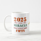 Grappig 1975  Miracle Happened 50th Birthday Koffiemok (Links)