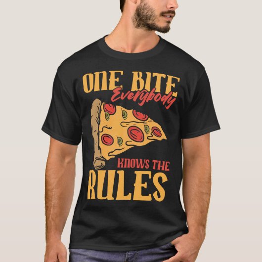 Grappig 1 Bites Pizza Iedereen kent de regels voor T-shirt (Voorkant)