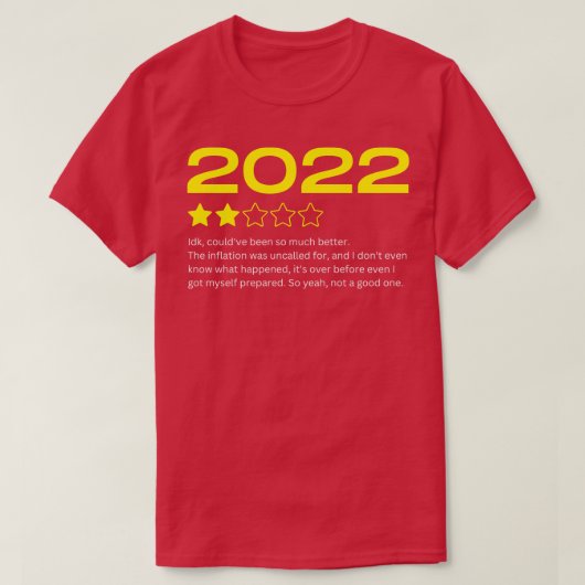 Grappig 2022 rating jaar in de review t-shirt (Design voorkant)