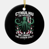 Grappig 2024 Verkiezingen Cthulhu voor President Keramisch Ornament (Voorkant)