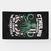 Grappig 2024 Verkiezingen Cthulhu voor President Spandoek (Horizontaal)