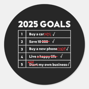 Grappig 2025 Doelen Hilarische Nieuwjaar Sarcasme  Ronde Sticker