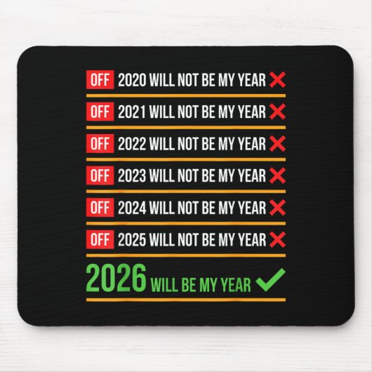 Grappig 2026 Zal Mijn Jaar Zijn Sitive Comeback Hu Muismat (Voorkant)