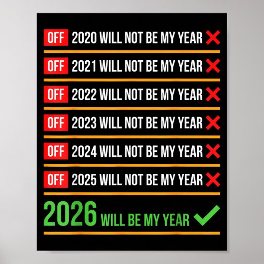 Grappig 2026 Zal Mijn Jaar Zijn Sitive Comeback Hu Poster (Voorkant)