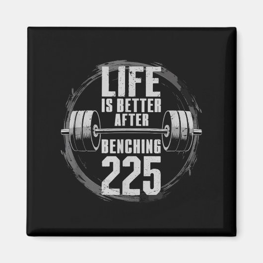 Grappig 225 pond bankdruk sportschool - beter na B Magneet (Voorkant)