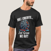 Grappig 2e klas Afstuderen Roll Credits We Out Tea T-shirt (Voorkant)