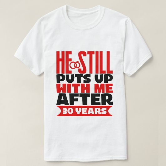 grappig 30e Jubileum vrouw T-Shirt (Design voorkant)