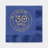 Grappig 30ste verjaardagsfeestje Dertig Dertigste Folie Servetten (Voorkant)