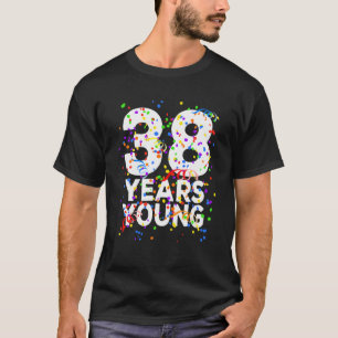 Grappig 38 jaar Young Happy 38th Birthday for Men T-shirt