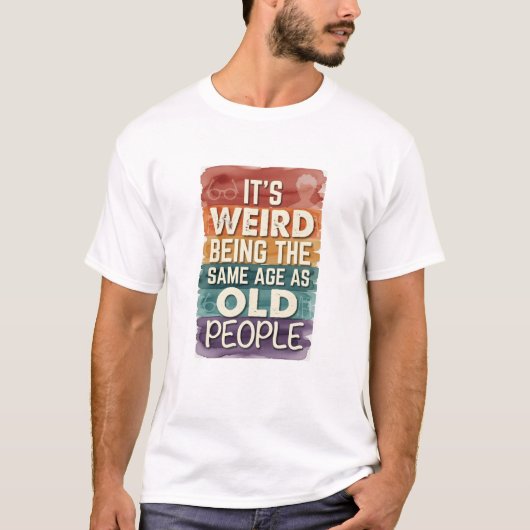 Grappig 40e 50e 60e Verjaardagsshirt  T-shirt (Voorkant)