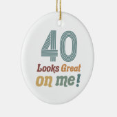 Grappig 40e verjaardag keramisch ornament (Rechts)