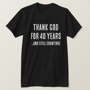 Grappig 40e Verjaardag Milestone Christelijk Relig T-shirt