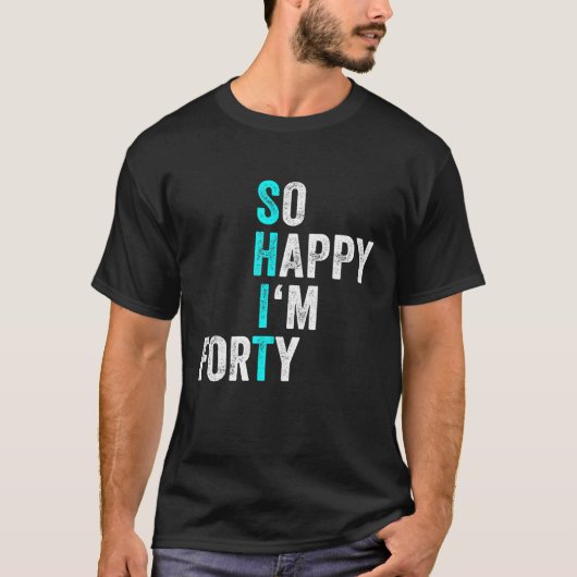 Grappig 40ste verjaardag, dus blij dat ik vijftig t-shirt (Voorkant)