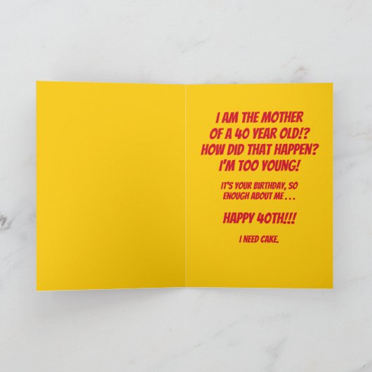 Grappig 40th Birthday Greeting van mama Kaart (Binnen)