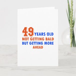 Grappig 49 jaar verjaardag kaart
