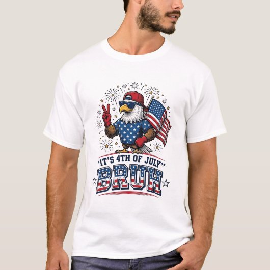 Grappig 4 juli Adelaar Bruh Patriottisch Shirt Ont (Voorkant)
