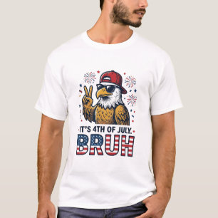 Grappig 4 juli Adelaar Bruh Patriottisch Shirt Ont