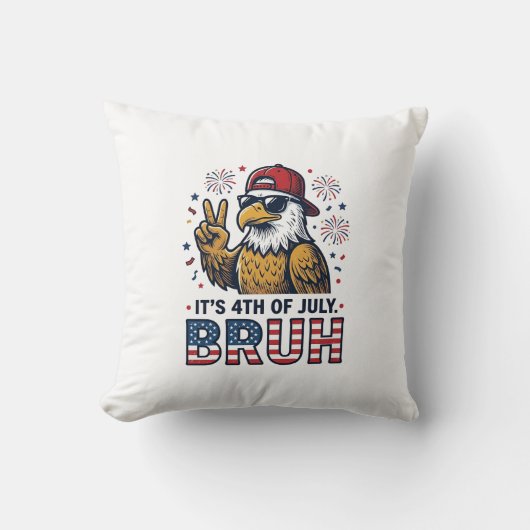 Grappig 4 juli Adelaar Bruh Patriottisch Shirt Ont Kussen (Voorkant)