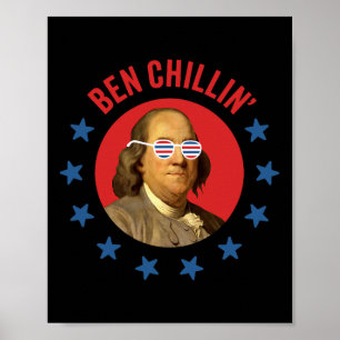 Grappig 4 juli - Ben Chillin' - Chill Ben Frank Poster