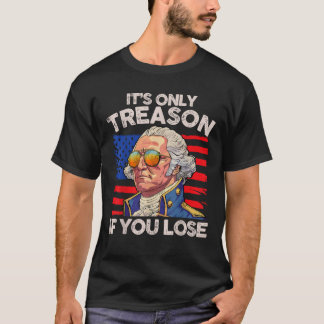 Grappig 4 juli George Washington Alleen verraad I T-shirt