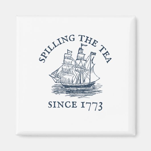 Grappig 4 juli morsen van de thee sinds 1773 Vier Magneet (Voorkant)