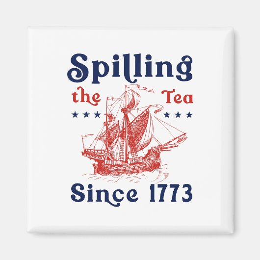 Grappig 4 juli morsen van de thee sinds 1773 Vier Magneet (Voorkant)