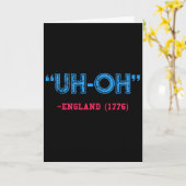 Grappig 4 juli Uh-oh Engeland 1776 Shirt Kaart (Gele Bloem)