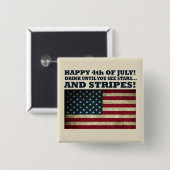 Grappig 4 juli vierkante button 5,1 cm (Voorkant /achterkant)