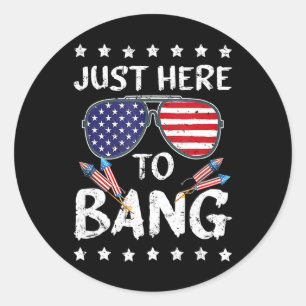 Grappig 4th of July Ik ben hier net naar USA Bang Ronde Sticker