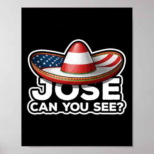 Grappig 4th van juli Anthem Mexicaanse Pun Jose ka Poster (Voorkant)