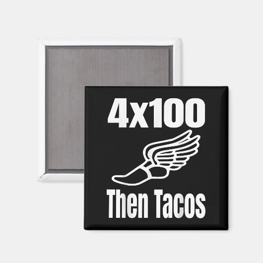 Grappig 4x100 dan Tacos 100 Meter Relay Race Runne Magneet (Voorkant / Achterkant)
