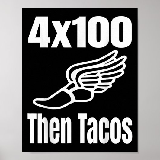 Grappig 4x100 dan Tacos 100 Meter Relay Race Runne Poster (Voorkant)