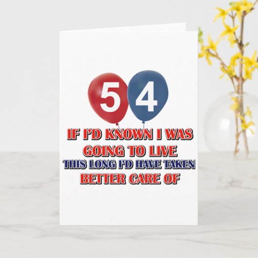 Grappig 54 jarige verjaardag kaart (Gele Bloem)