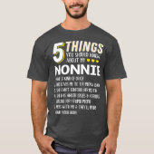 Grappig 5 Dingen oma Nonnie Gift Idea T-shirt (Voorkant)