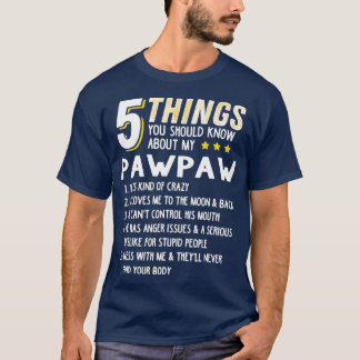 Grappig 5 Dingen opa pawpaw Crazy Gift Idee T-shirt
