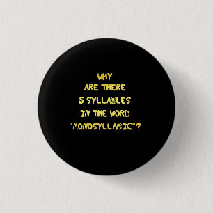 Grappig 5 lettergreep spelling grap ronde button 3,2 cm