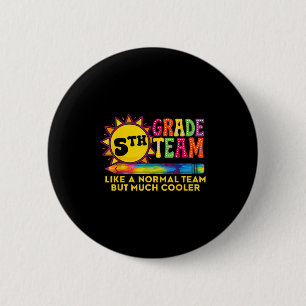 Grappig 5e klas team als een normaal team, maar ve ronde button 5,7 cm