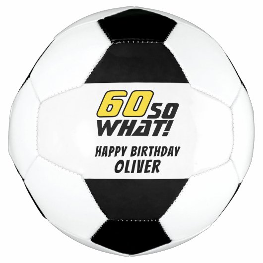 Grappig 60 dus wat Quote 60th Verjaardag Voetbal (Voorkant)