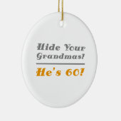Grappig 60th Birthday cadeau voor hem Keramisch Ornament (Rechts)