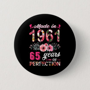 Grappig 65 Jaar Geboren in 1961 Bloem 65ste Verjaa Ronde Button 5,7 Cm