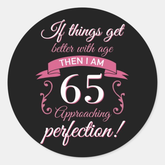 Grappig 65th Birthday 'Perfection' Ronde Sticker (Voorkant)