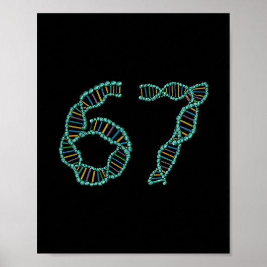 Grappig 67 Nummer Meme DNA-replicatie Moleculaire Poster (Voorkant)