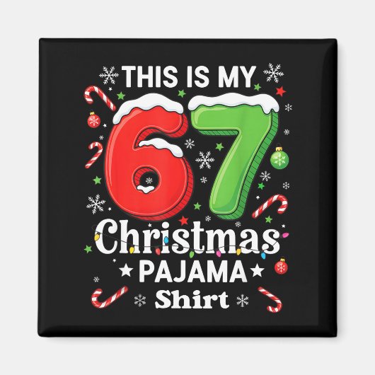 Grappig 67 Zes Zeven Meme Kerstmis Pyjama Shirt Ki Magneet (Voorkant)